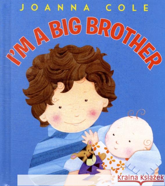 I'm a Big Brother Joanna Cole 9780061900655 HarperCollins Publishers Inc - książka