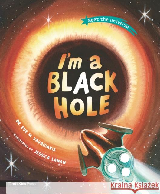 I'm a Black Hole Dr. Eve M. Vavagiakis 9781529512205 Walker Books Ltd - książka