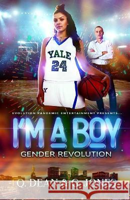 I'm A Boy: Gender Revolution Gregory Jones Quadricus Dean  9798779092142 Independently Published - książka