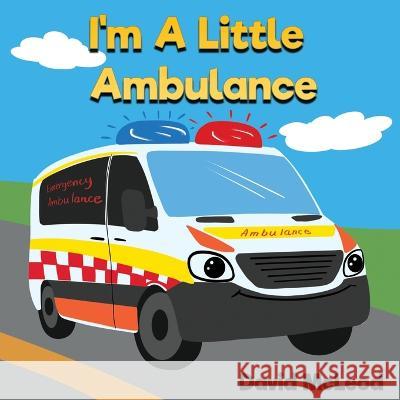 I'm a Little Ambulance David McLeod   9780645457742 David McLeod - książka