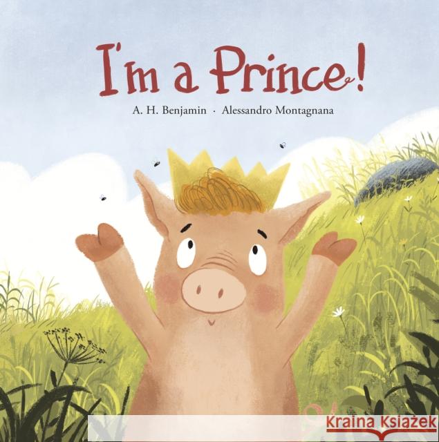 I'm a Prince! A.H. Benjamin 9788419253460 Nubeocho - książka