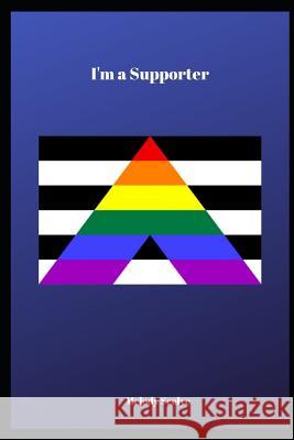 I'm a Supporter Melody Seelye 9781072540250 Independently Published - książka