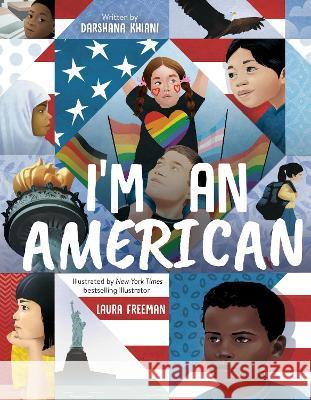 I\'m an American Darshana Khiani Laura Freeman 9780593464724 Viking Books for Young Readers - książka