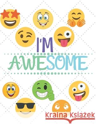 I'm awesome: Note Book 110 - Page 8.5x11 in (21.59x 24.97cm) I'm Awesome 9781706200673 Independently Published - książka