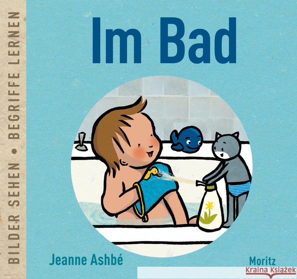 Im Bad Ashbé, Jeanne 9783895654954 Moritz - książka