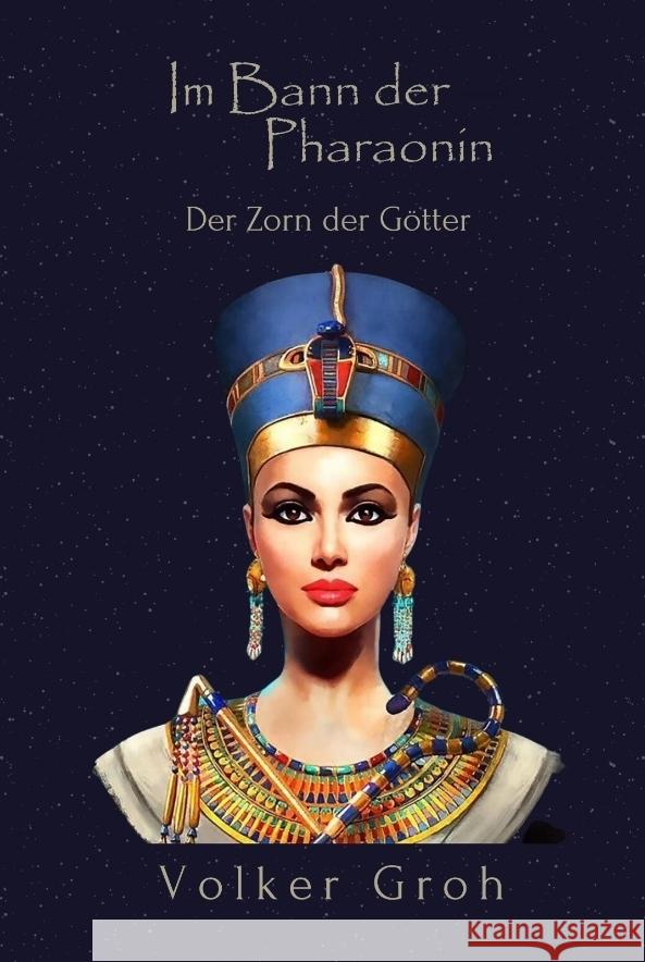 Im Bann der Pharaonin III Groh, Volker 9783384451835 tredition - książka