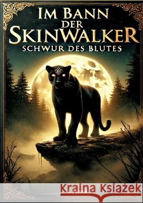 Im Bann der Skinwalker 2 Fenrir, J. 9783384766908 tredition - książka