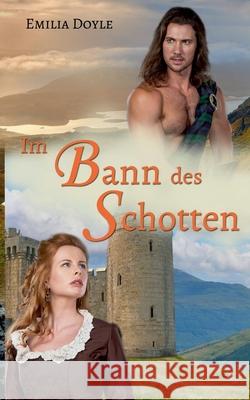 Im Bann des Schotten Emilia Doyle 9783751951999 Books on Demand - książka
