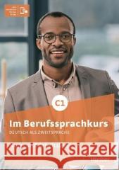 Im Berufssprachkurs C1, m. 1 Buch, m. 1 Beilage Schlüter, Sabine 9783194811904 Hueber - książka