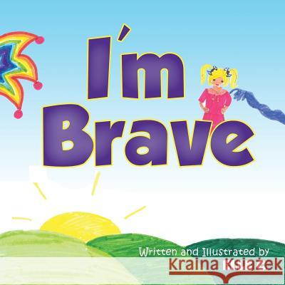 I'm Brave Elle C 9781482362367 Createspace - książka