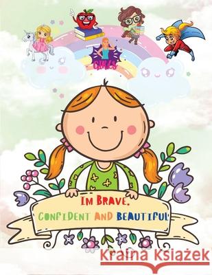 Im brave, confident and beautiful Arina Sunset Dia 9781008988958 Andreea Dumitrache - książka