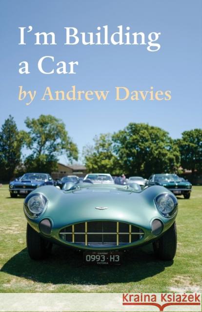 I'm Building a Car Andrew Davies 9781649693938 Tablo Pty Ltd - książka