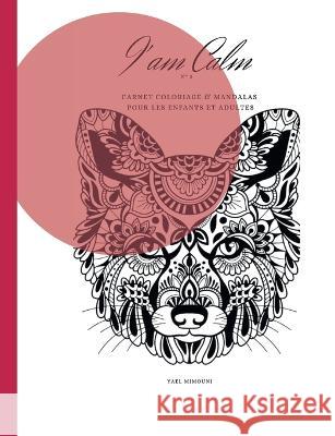 I'm Calm: N°3 Yael Mimouni 9782322083015 Bod - Books on Demand - książka