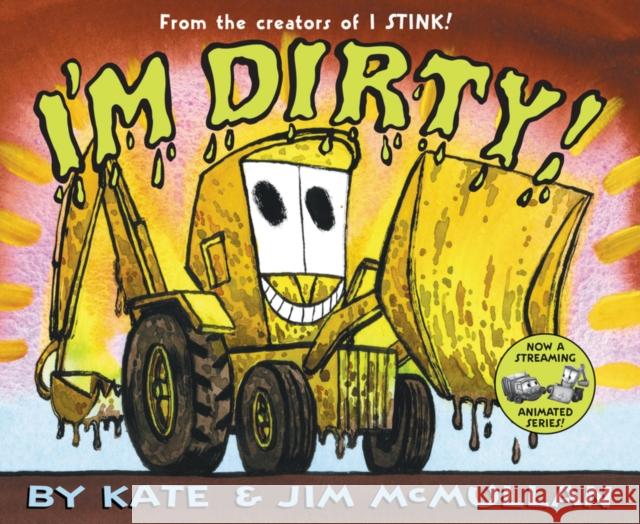 I'm Dirty! Kate McMullan Jim McMullan 9780060092931 Joanna Cotler Books - książka
