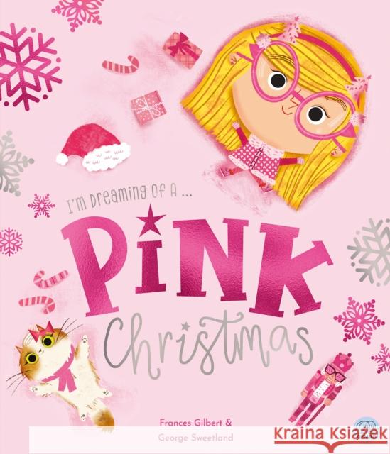 I'm Dreaming of a Pink Christmas by Frances Gilbert Frances Gilbert 9781836160502 Gemini Books Group Ltd - książka