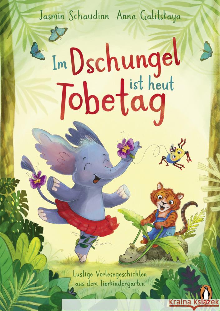 Im Dschungel ist heut Tobetag! Schaudinn, Jasmin 9783328303862 Penguin Junior - książka