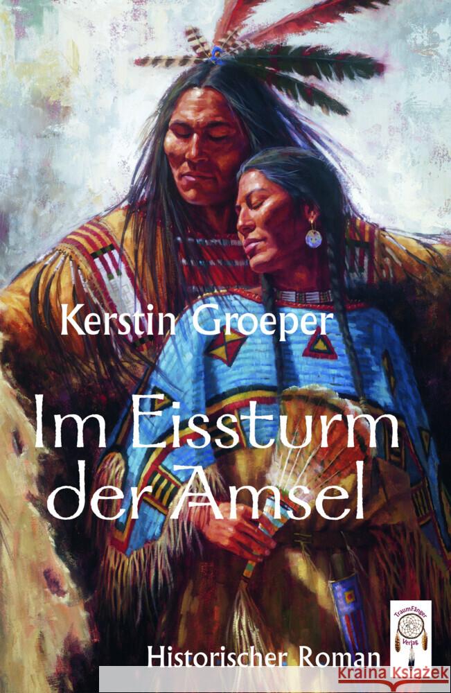 Im Eissturm der Amsel Groeper, Kerstin 9783948878221 Traumfänger - książka