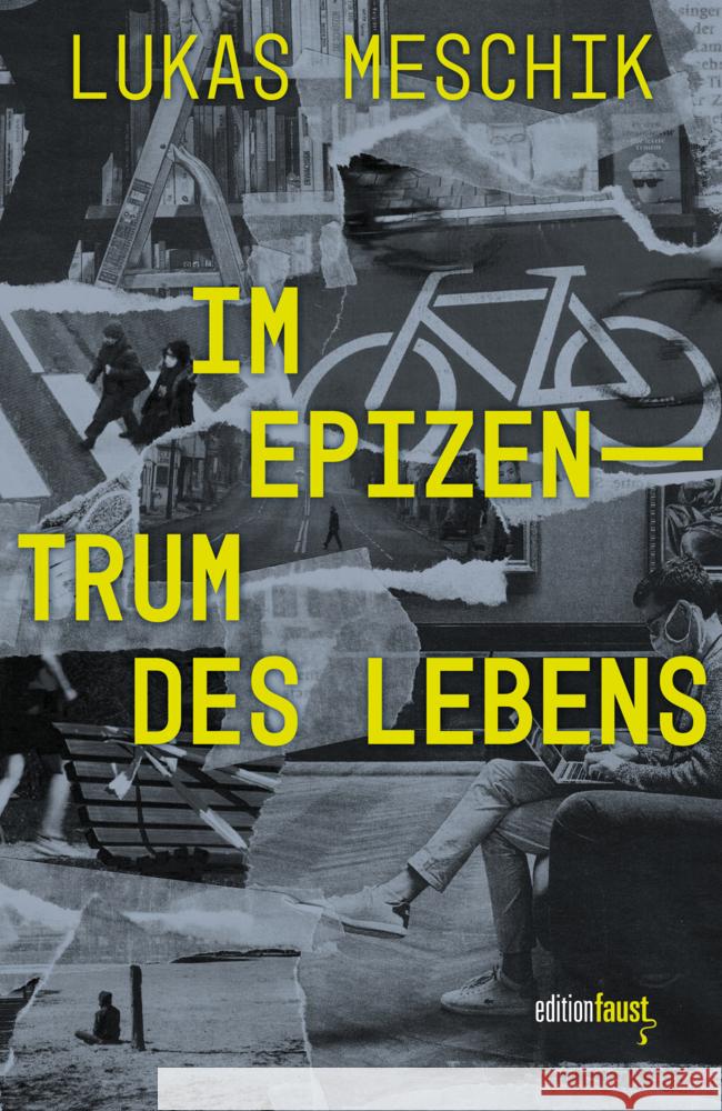 Im Epizentrum des Lebens Meschik, Lukas 9783949774515 Edition Faust - książka