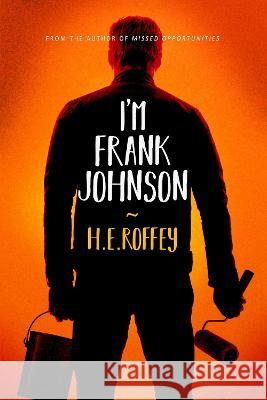 I\'m Frank Johnson H. E. Roffey 9780955040443 Charlson Publishers - książka