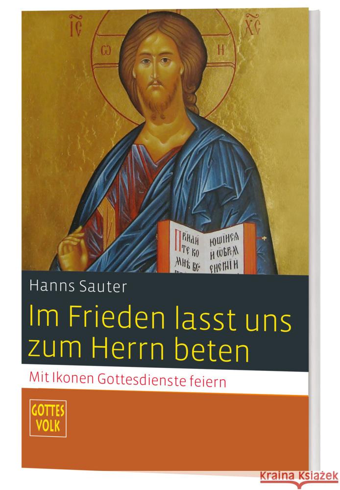 Im Frieden lasst uns zum Herrn beten Sauter, Hanns 9783460268197 Katholisches Bibelwerk - książka