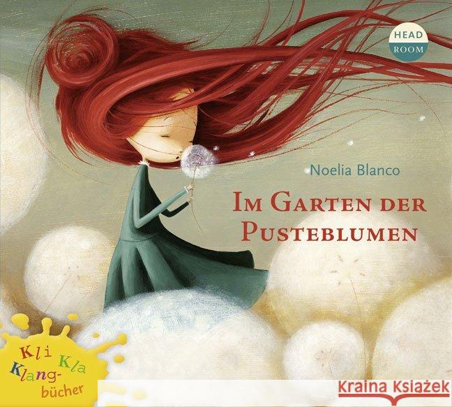 Im Garten der Pusteblumen, Audio-CD Blanco, Noelia 9783942175531 headroom sound production - książka
