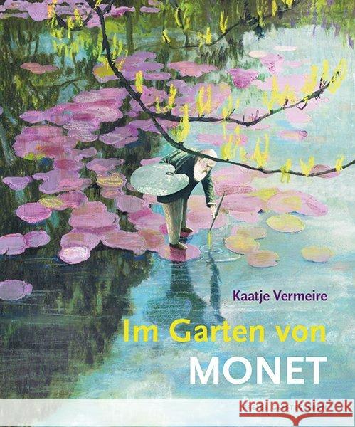 Im Garten von Monet Vermeire, Kaatje 9783772529252 Freies Geistesleben - książka