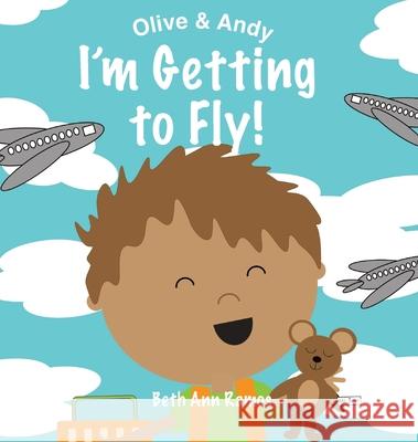 I'm Getting to Fly! Beth Ann Ramos 9781959258131 Good Day Books - książka
