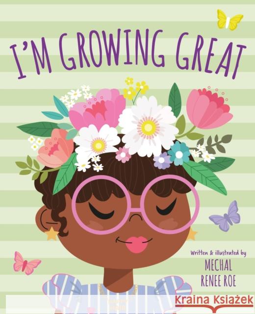 I'm Growing Great Mechal Renee Roe 9781783128280 Hachette Children's Group - książka