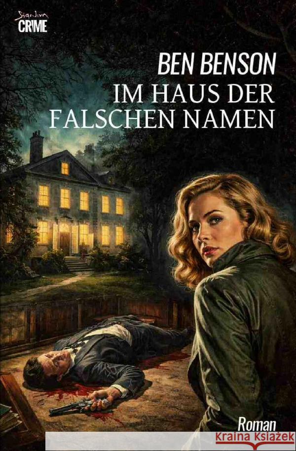 Im Haus der falschen Namen Benson, Ben 9783565279166 epubli - książka