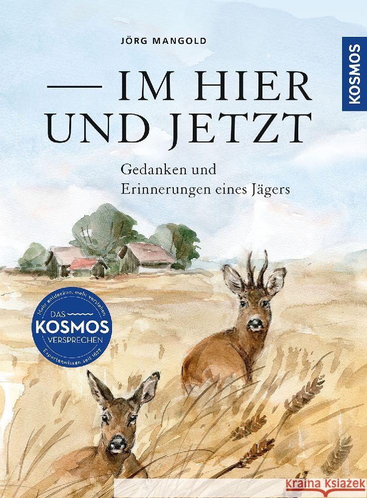 Im Hier und Jetzt Mangold, Jörg 9783440179390 Kosmos (Franckh-Kosmos) - książka