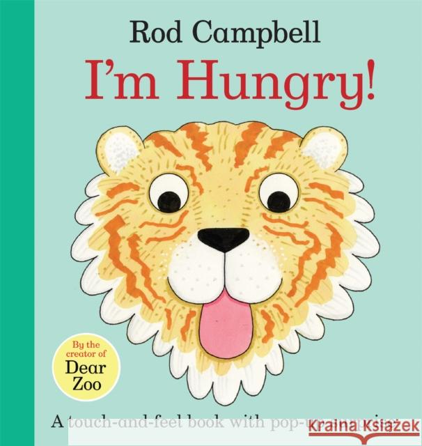 I'm Hungry! Rod Campbell   9781529058291 Pan Macmillan - książka