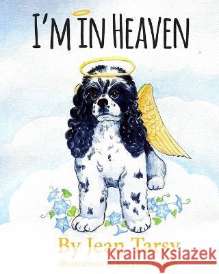 I'm in Heaven Jean Tarsy 9781614938309 Peppertree Press - książka