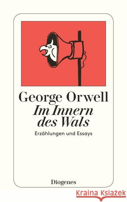 Im Innern des Wals : Erzählungen und Essays Orwell, George   9783257202137 Diogenes - książka