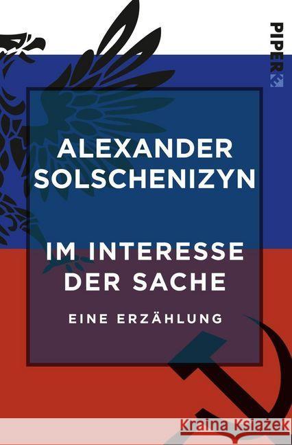 Im Interesse der Sache Solschenizyn, Alexander 9783492500920 Piper Edition - książka