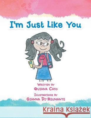 I'm Just Like You Quiana Cato 9781524699222 Authorhouse - książka