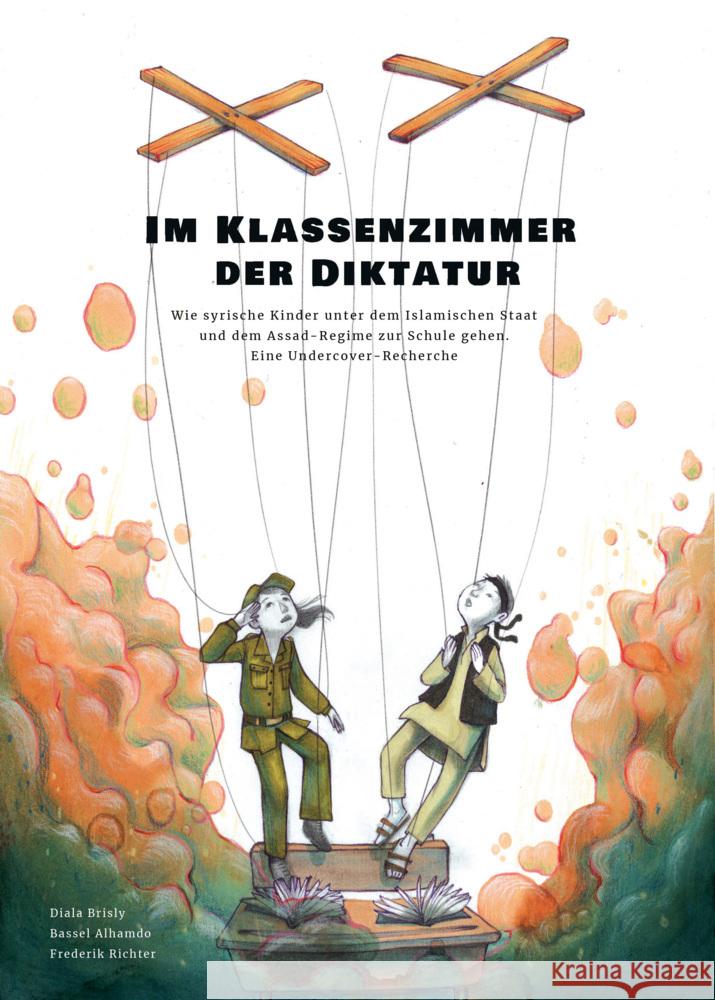 Im Klassenzimmer der Diktatur Alhamdo, Bassel 9783948013226 Correctiv - książka