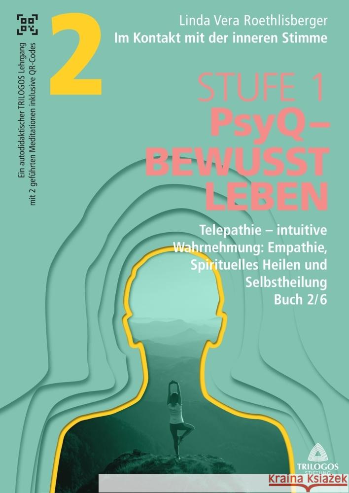 Im Kontakt mit der inneren Stimme | Stufe 1 Roethlisberger, Linda Vera 9783384166685 TRILOGOS Stiftung - książka