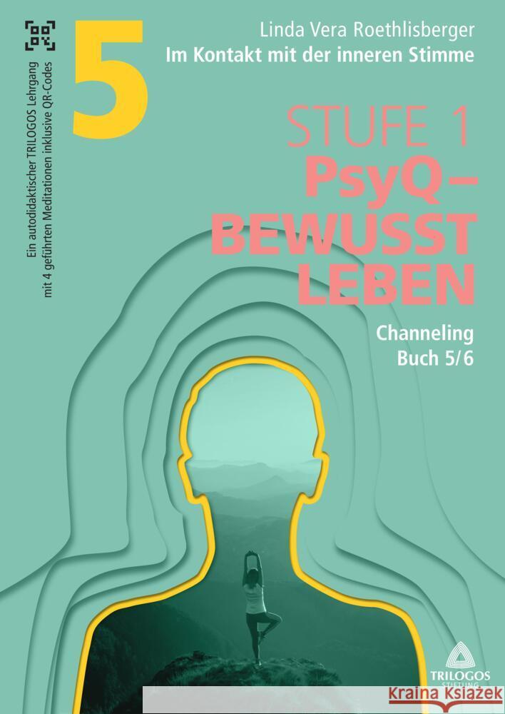 Im Kontakt mit der inneren Stimme | Stufe 1 Roethlisberger, Linda Vera 9783384166746 TRILOGOS Stiftung - książka