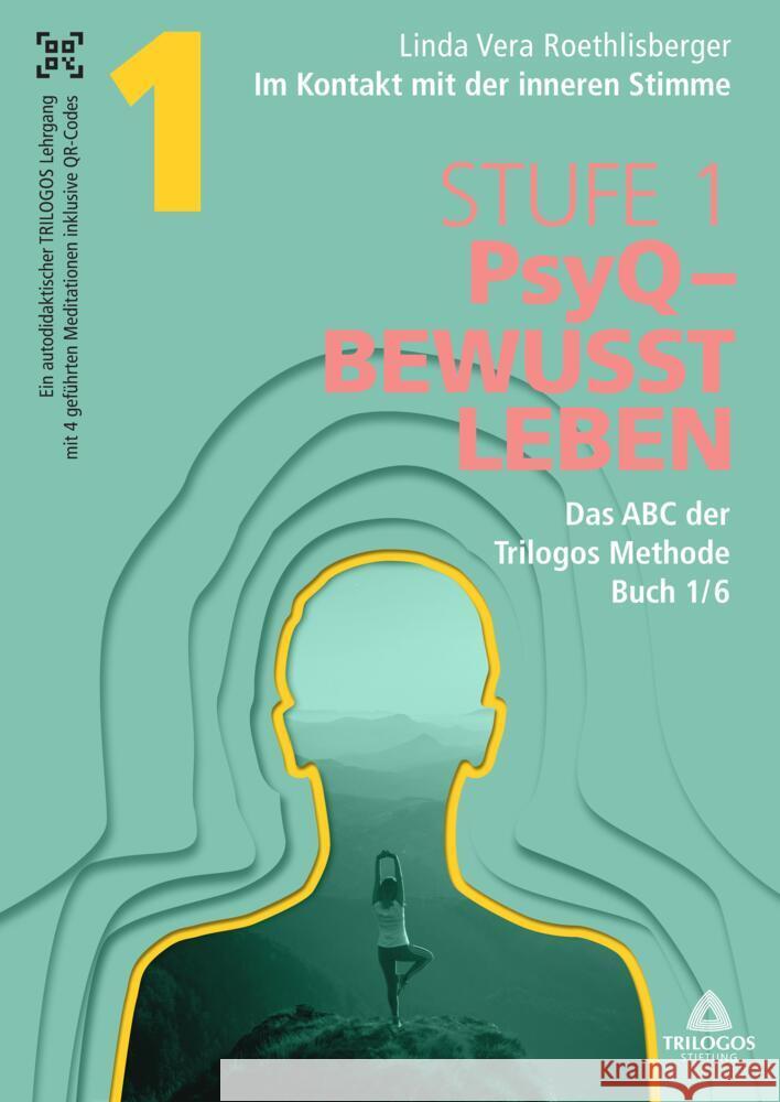 Im Kontakt mit der inneren Stimme | Stufe 1 - 1 Roethlisberger, Linda Vera 9783384090836 TRILOGOS Stiftung - książka