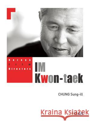 Im Kwon-Taek Chung Sung-Ill Song-Il Chong Na-Ra Han 9788991913134 Seoul Selection - książka
