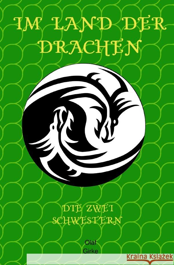 Im Land der Drachen Girke, Olaf 9783565093168 epubli - książka