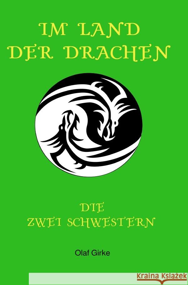 Im Land der Drachen Girke, Olaf 9783756505661 epubli - książka