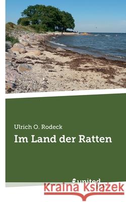 Im Land der Ratten Ulrich O Rodeck 9783710313837 United P.C. - książka