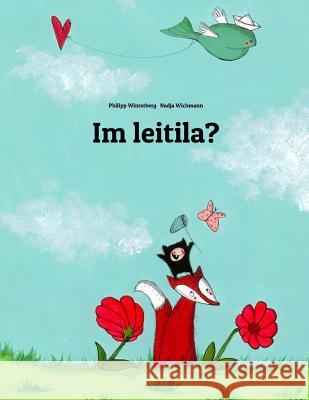 Im leitila?: Children's Picture Book (Gothic Edition) Wichmann, Nadja 9781511409636 Createspace - książka