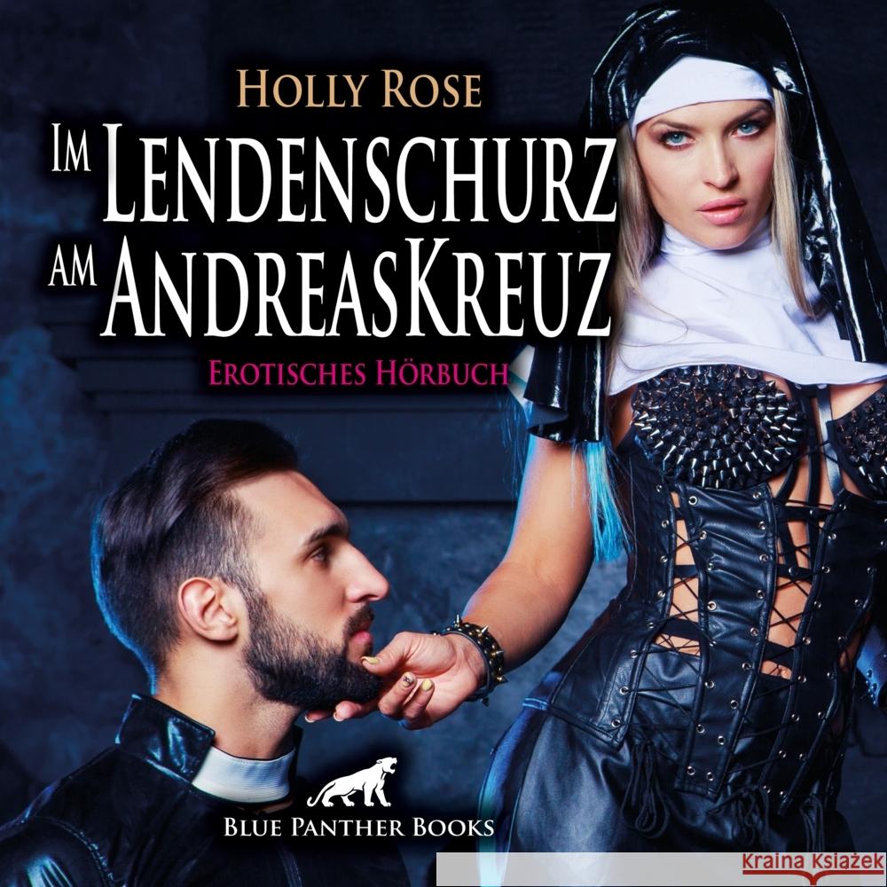 Im Lendenschurz am AndreasKreuz  | Erotik Audio Story | Erotisches Hörbuch Audio CD, Audio-CD Rose, Holly 9783750797062 blue panther books - książka