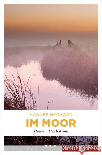 Im Moor Nygaard, Hannes 9783740811389 Emons Verlag - książka