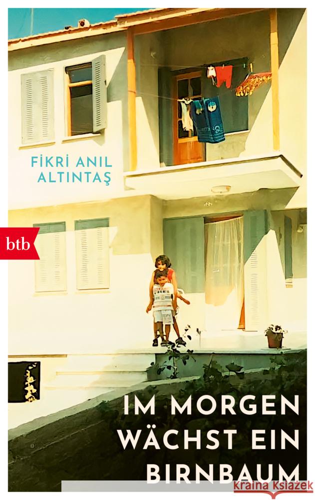 Im Morgen wächst ein Birnbaum Altintas, Fikri Anil 9783442775590 btb - książka