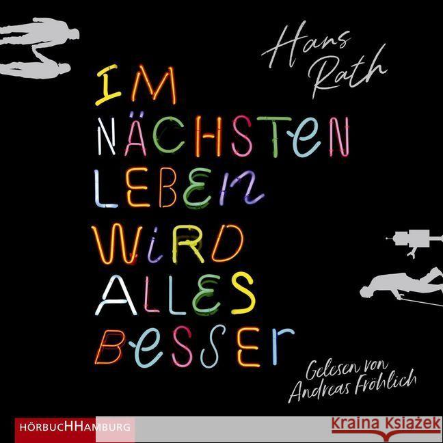 Im nächsten Leben wird alles besser, 2 Audio-CD, MP3 : 2 CDs, Lesung. Ungekürzte Ausgabe Rath, Hans 9783957131973 Hörbuch Hamburg - książka