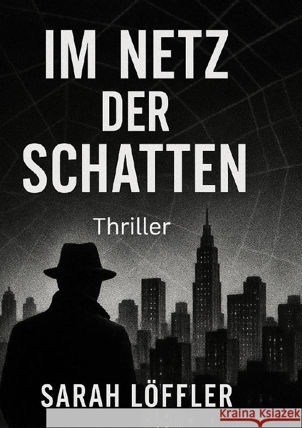 Im Netz der Schatten Löffler, Sarah 9783565036844 epubli - książka