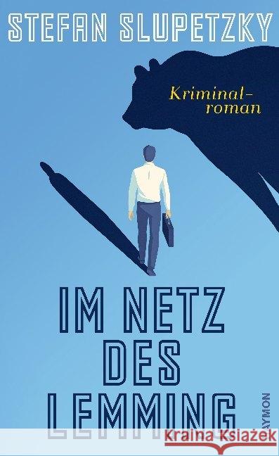 Im Netz des Lemming : Kriminalroman Slupetzky, Stefan 9783709934975 Haymon Verlag - książka